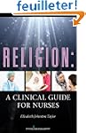 Religion: A Clinical Guide for Nurses