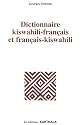 Dictionnaire kiswahili-fran&ccedil;ais et fran&ccedil;ais-kiswahili