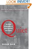 Quiet: The Power of Introverts in a World That Can't Stop Talking