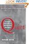 Quiet: The Power of Introverts in a World That Can't Stop Talking