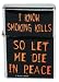 I Know Smoking Kills, So Let Me Die in Peace Flip Top Lighter Brand New Lighter!! Lighter Size: 1.5" X 2.5"