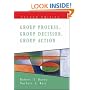 Group Process, Group Decision, Group Action (Mapping Social Psychology Series)