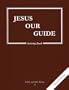 Jesus Our Guide: Activity Guide - Book 4