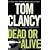Dead or Alive