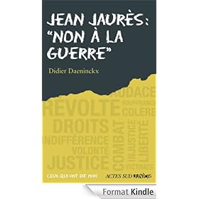 Jean Jaurès : non à la guerre !