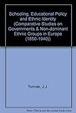 Schooling, educational policy and ethnic identity