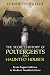 Secret History of Poltergeists and Haunted Houses: From Pagan Folklore to Modern Manifestations