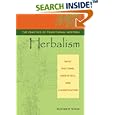 The Practice of Traditional Western Herbalism: Basic Doctrine, Energetics, and Classification by Matthew Wood