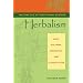 The Practice of Traditional Western Herbalism: Basic Organs and Systems