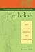 The Practice of Traditional Western Herbalism: Basic Organs and Systems