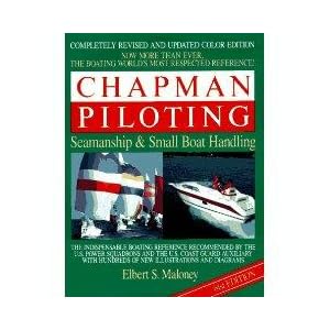 CHAPMAN PILOTING SEAMANSHIP and SMALL BOAT HANDLING 61ST EDITION by