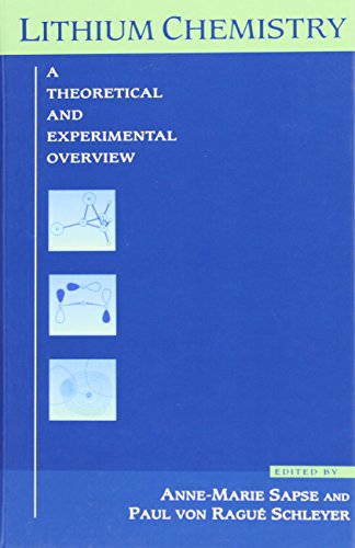 Lithium Chemistry: A Theoretical and Experimental OverviewFrom Wiley-Interscience