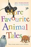 More favourite animal tales : The gorilla who wanted to grow up ; The penguin who wanted to find out ; The aardvark who wasn't sure