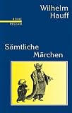 Produkt-Bild: S&auml;mtliche M&auml;rchen: Mit den Illustrationen der Erstdrucke. (Reihe Reclam)