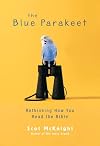 The Blue Parakeet: Rethinking How You Read the Bible