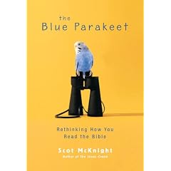 The Blue Parakeet: Rethinking How You Read the Bible