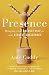 Presence: Bringing Your Boldest Self to Your Biggest Challenges RS.249.00