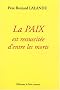 La Paix est ressuscit�e d'entre les morts