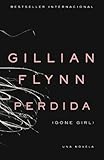 PERDIDA: (Gone Girl: Spanish-language) (Spanish Edition)