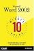 10 Minute Guide to Microsoft Word 2002 (Ten Minute Guides)
