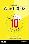 10 Minute Guide to Microsoft Word 2002 (10 Minute Guide)