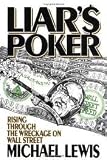 Liar's Poker Publisher: W. W. Norton & Company