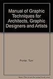 Manual of graphic techniques 3 : for architects, graphic designers, & artists