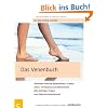 Das Venenbuch. Wirksame Hilfe bei Besenreisern, Krampfadern, Thrombose und offenem Bein. Alle wichtigen Frage vom Experten beantwortet