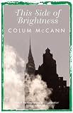 This Side of Brightness: A Novel