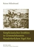Produkt-Bild: Simplicianisches Erz&auml;hlen in Grimmelshausens <I>Wunderbarlichem Vogel-Nest</I>: Ein poetologischer Kommentar