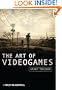 The Art of Videogames (New Directions in Aesthetics)