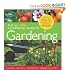 The All-New Illustrated Guide to Gardening: Now All Organic!