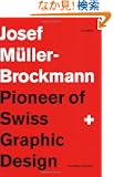 Josef Muller-Brockmann: Pioneer of Swiss Graphic Design