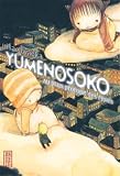 Yumenosoko : Au plus profond des r�ves