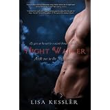 Night Walker (The Night Series) ~ Lisa Kessler