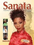 Sanata International Braiding and Natural Hair Care Magazine - Volume 2 (Hair Braiding and Natural Hair Care Magazine, Volume 2)