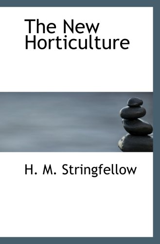 The New Horticulture