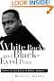 White Bucks and Black-Eyed Peas: Coming Of Age Black In White America