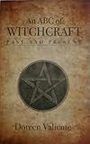 An ABC of witchcraft past & present