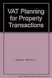 VAT planning for property transactions