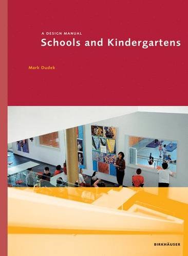 Schools and Kindergartens (Design Manuals)