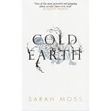 Cold Earthby Sarah Moss