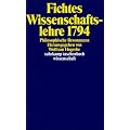 Fichtes Wissenschaftslehre 1794: Philosophische Resonanzen (suhrkamp taschenbuch wissenschaft)