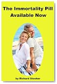 The Immortality Pill - Available Now: How Nobel Prize Winning Anti-Aging Science on Telomeres, Telomerase and TA-65 Can Help You Live Longer and Healthier, Fight Aging, and Stay Young