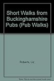 Short walks from Buckinghamshire pubs