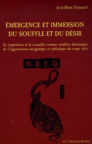 Emergence et immersion du souffle et du d�sir