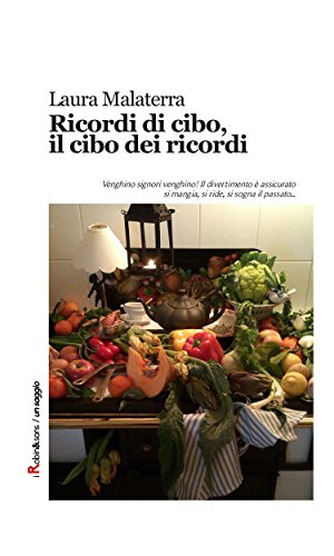 Ricordi di cibo, il cibo dei ricordi (Robin&sons) (Italian Edition)