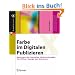 Farbe im Digitalen Publizieren: Konzepte der digitalen Farbwiedergabe f�r Office, Design und Software (X.media.press)