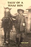  : Tales of a Texas Boy