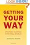 Getting Your Way: Strategic Dilemmas in the Real World